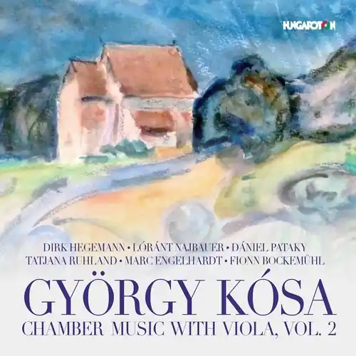 Budget Gyorgy Kosa: Chamber Music with Viola, Vol. 2