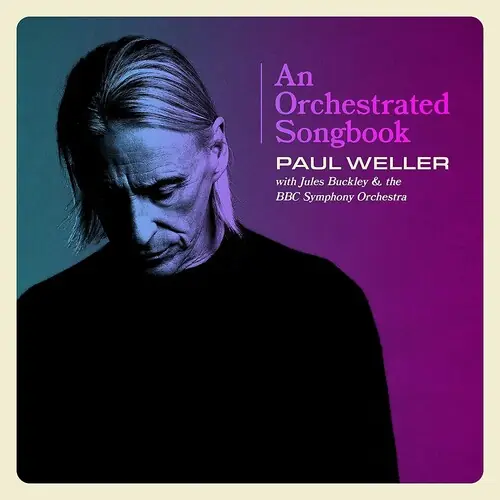 While Supplies Last Orchestrated Songbook: Paul Weller With Jules Buckley & The BBC Symphony Orchestra