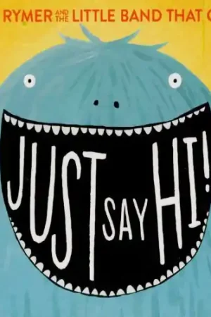 Latest Just Say Hi