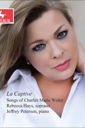 La Captive - Songs Of Widor Editor’s Pick