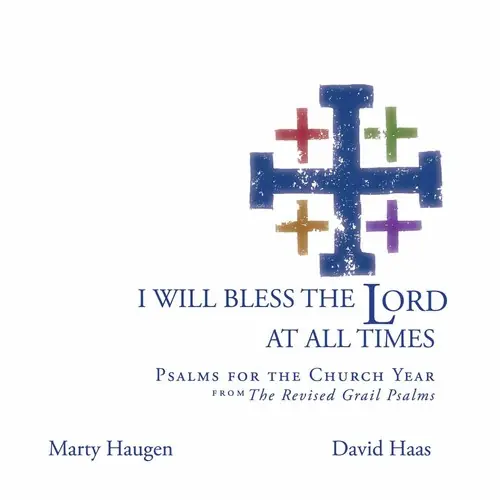 I Will Bless the Lord at All Times Professional Grade