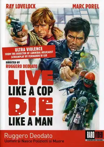 Handmade Live Like a Cop, Die Like a Man (Uomini si Nasce Poliziotti si Muore)