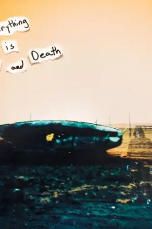 Certified Everything Is Love & Death