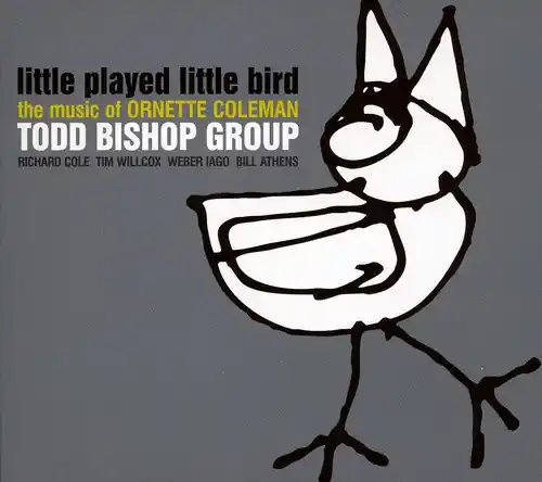 Little Played Little Bird / The Music Of Ornette Coleman In Demand