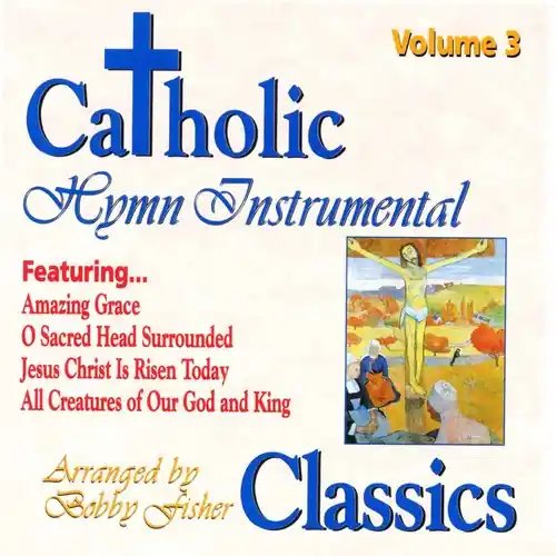 Catholic Classics 3 While Supplies Last