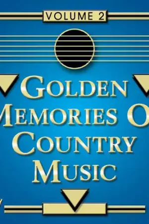 Money Back Guarantee Golden Memories Of Country Music, Vol. 2