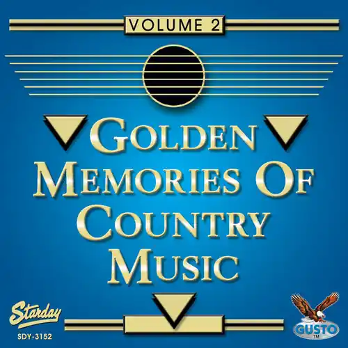 Money Back Guarantee Golden Memories Of Country Music, Vol. 2