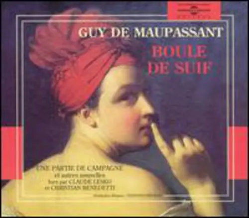 Exclusive Guy de Maupassant: Boule de Suif et Autres Nouvelles [Audio Book]