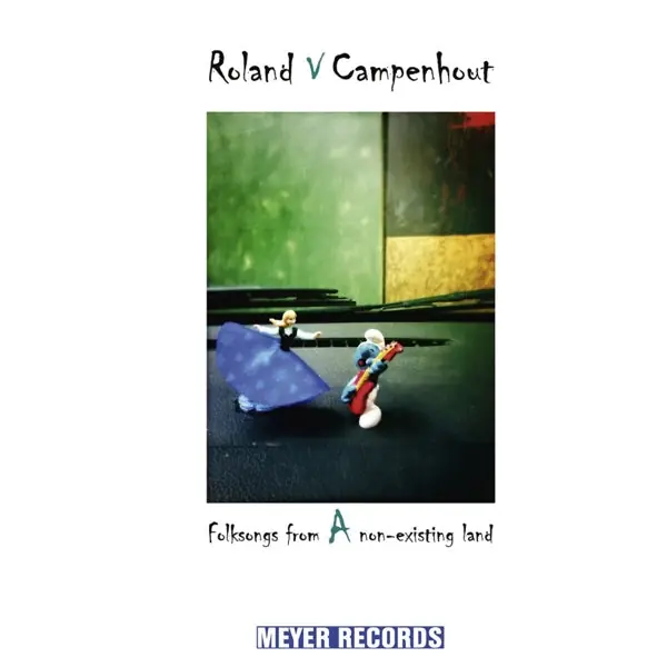 Roland Van Campenhout - Folksongs From a Non-Existing Land (LP) Bargain