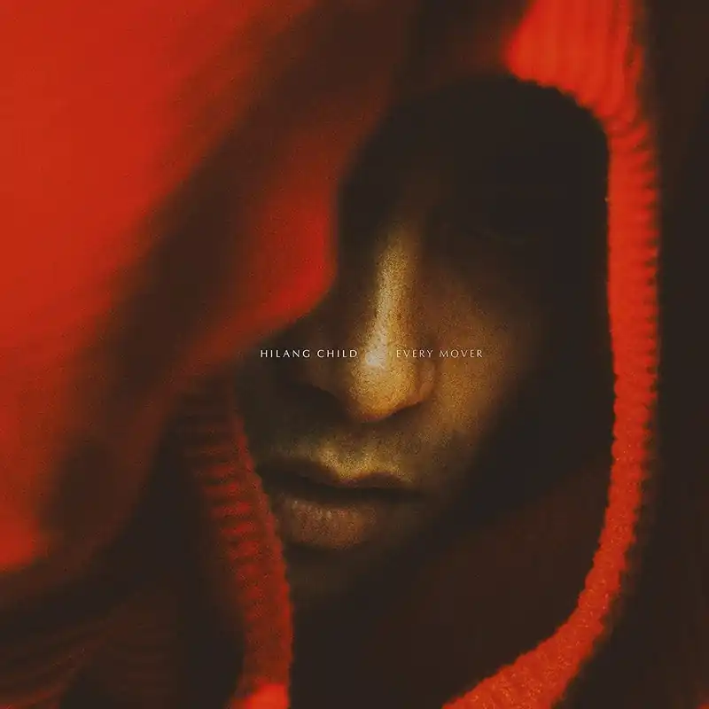 Discount Hilang Child - Every Mover (Single)