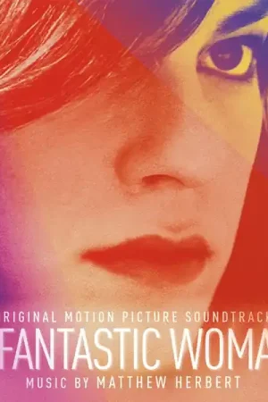 OST - A Fantastic Woman (2 LPs) Top Rated