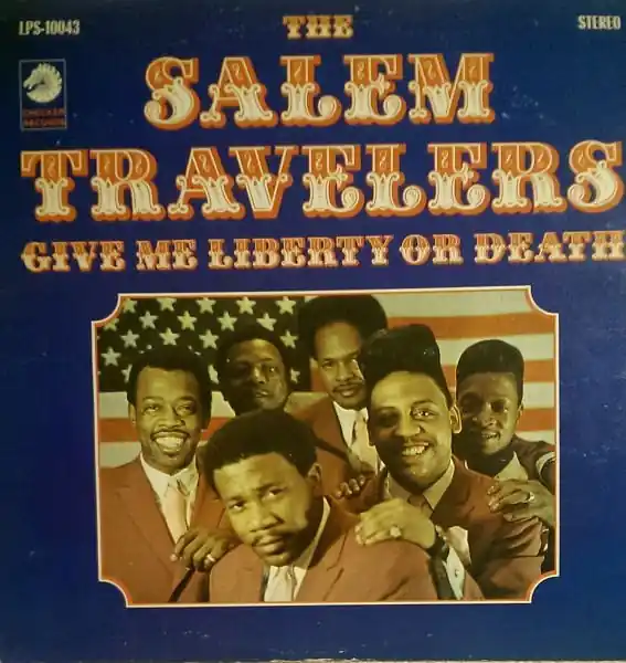Free Shipping Salem Travelers - Tell It Like It is/Give Me Liberty or Death (LP)