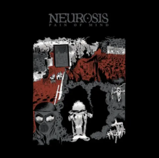 Next Day Delivery NEUROSIS - PAIN OF MIND (CD) (CD)
