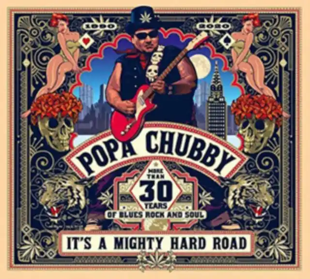 POPA CHUBBY - IT’S A MIGHTY HARD ROAD (Vinyl LP) Shop Now